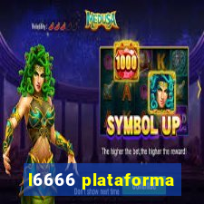 l6666 plataforma